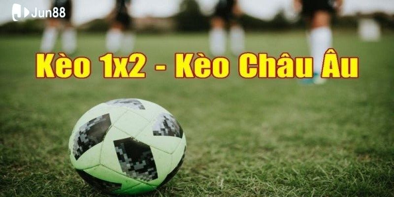 chien-thuat-ca-cuoc-keo-chau-au-hieu-qua