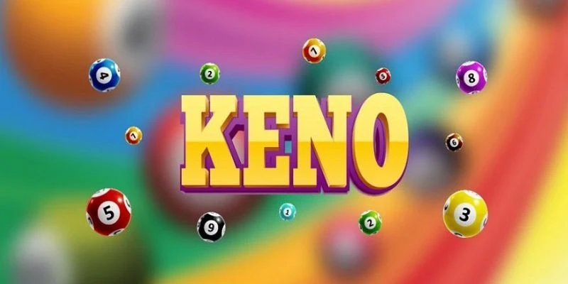 Khám phá cách chơi Keno online cơ bản 